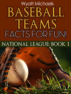 cover image of Baseball Teams Facts for Fun! National League, Book 1